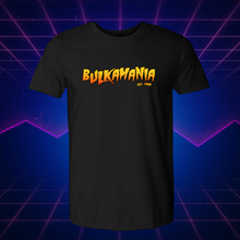 Load image into Gallery viewer, BULKAMANIA (Fitted Tee)
