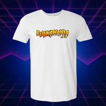 Load image into Gallery viewer, BULKAMANIA (Fitted Tee)
